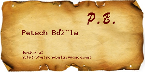 Petsch Béla névjegykártya